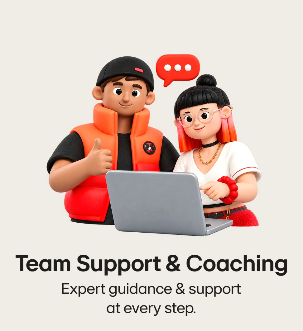 Team Support & Coaching — expert guidance and support at every step